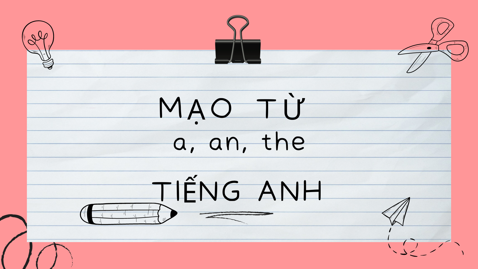 Mạo từ “A, AN, THE” trong KKl99kllink không chặn dùng như nào?