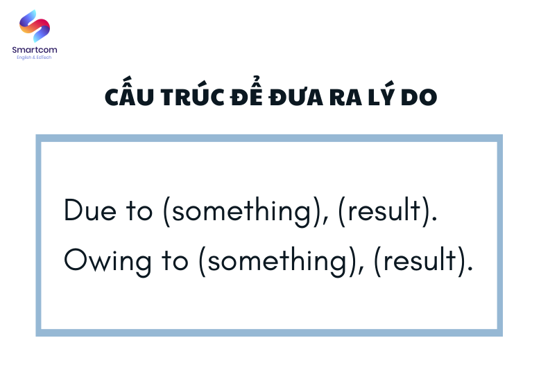Cấu trúc để đưa ra lý do