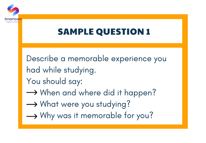 Câu hỏi mẫu Speaking part 2 question 1 Câu hỏi mẫu Speaking part 2 question 1