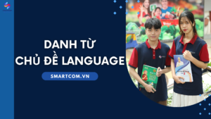 Danh từ cho IELTS Vocabulary topic Language