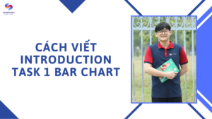 Cách viết Introduction Task 1 bar chart
