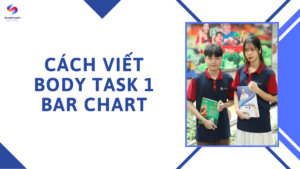 Cách viết Body Task 1 bar chart