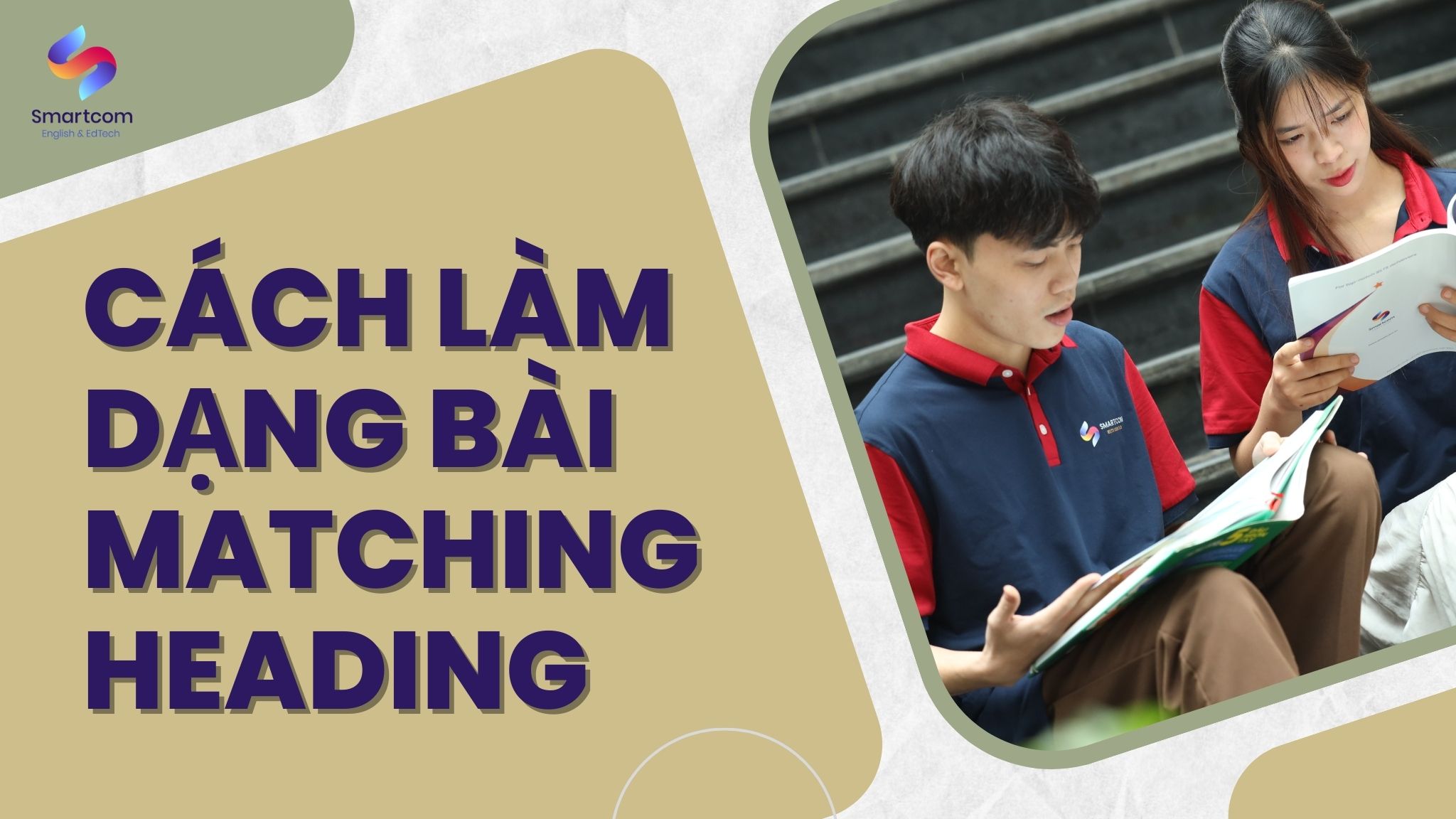 Cách làm bài Matching Heading trong IELTS Reading