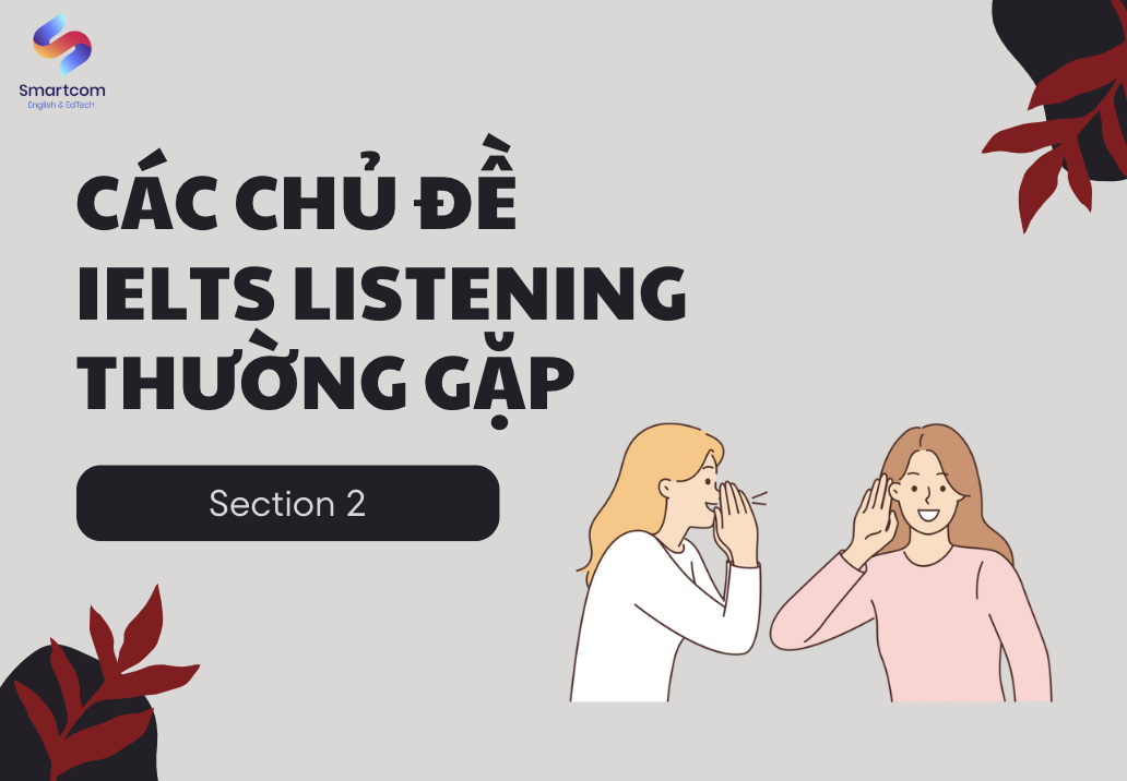 Các câu hỏi thường gặp trong Section 2