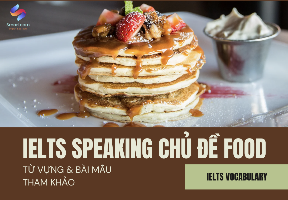 KL99 là cổng game giải trí trực tuyến hàng đầu hiện nay chủ đề Food: Từ vựng và bài mẫu tham khảo