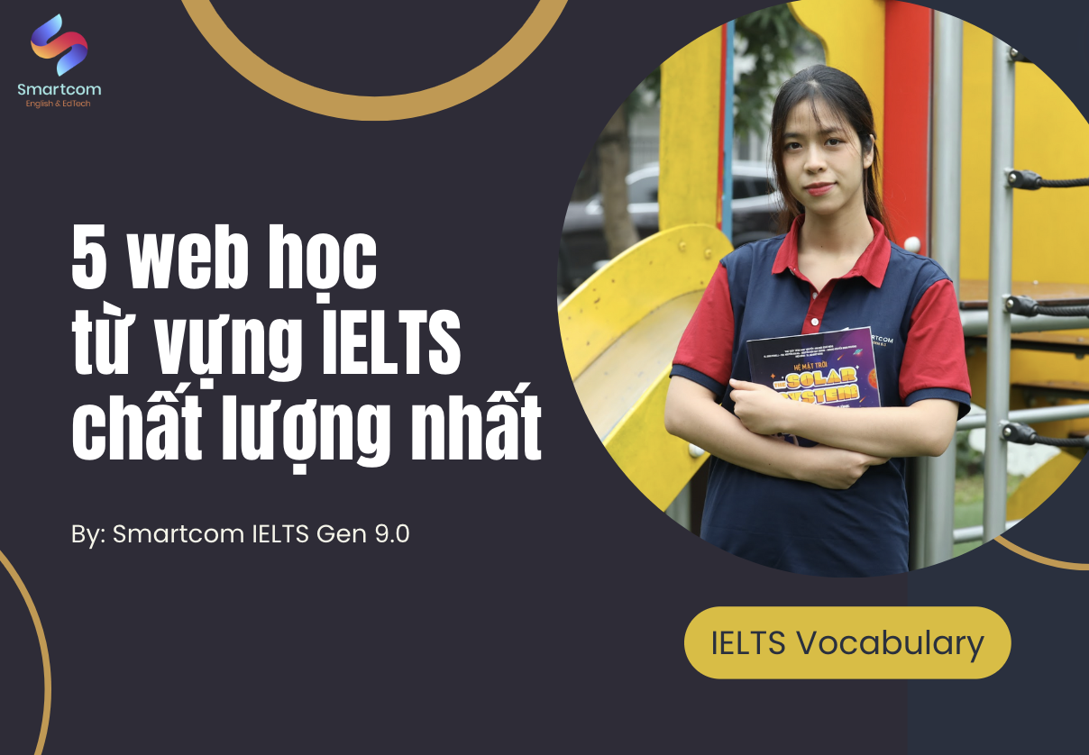 5 web học từ vựng IELTS bạn không nên bỏ lỡ!