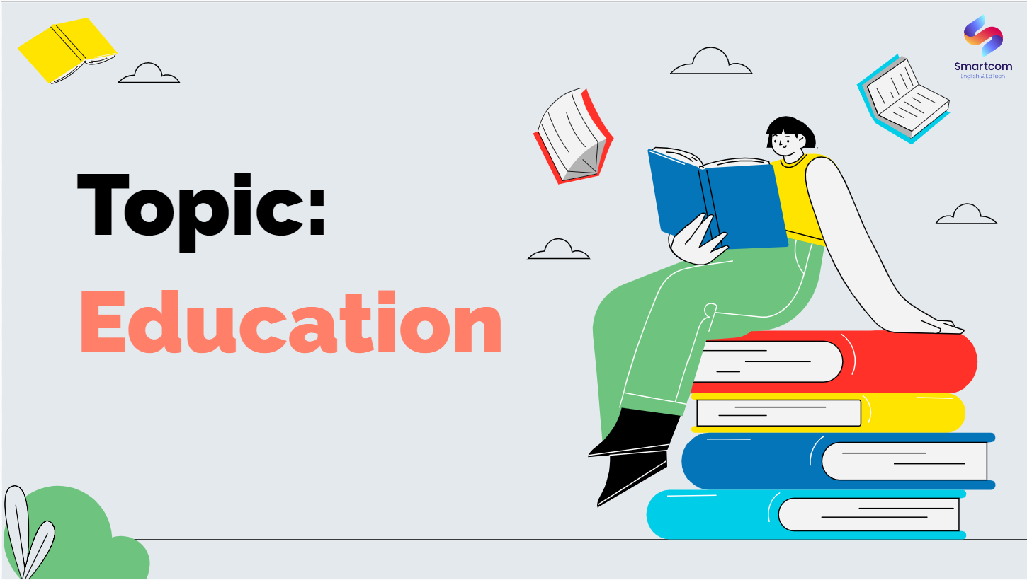Vocabulary chủ đề Education (KL99 đăng ký Nạp rút tiền nhanh chóng)