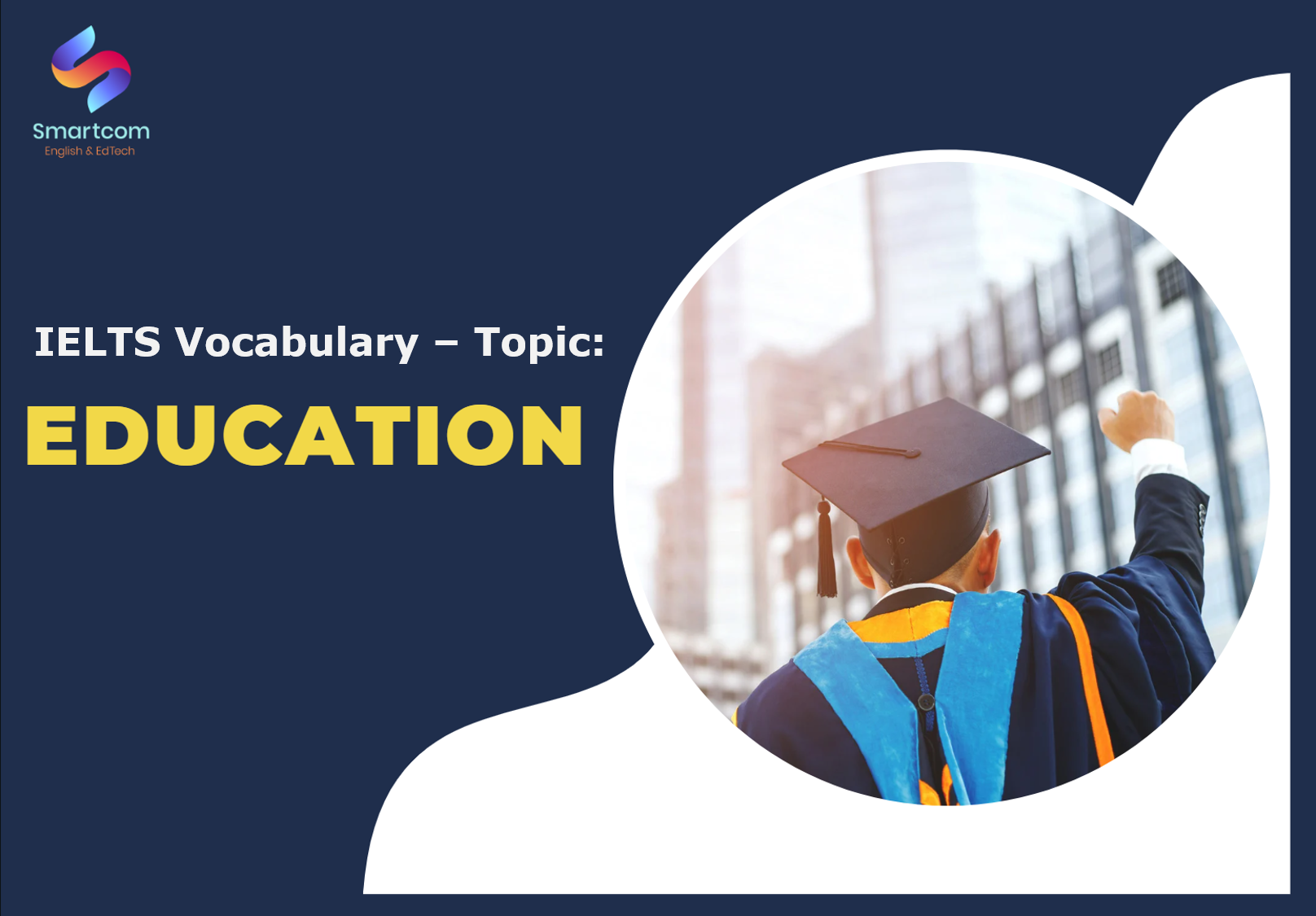Từ vựng IELTS chủ đề: EDUCATION (KL99 đăng ký Nạp rút tiền nhanh chóng)
