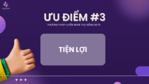 Ưu điểm #3 luyện nghe KKl99kllink không chặn thụ động IELTS