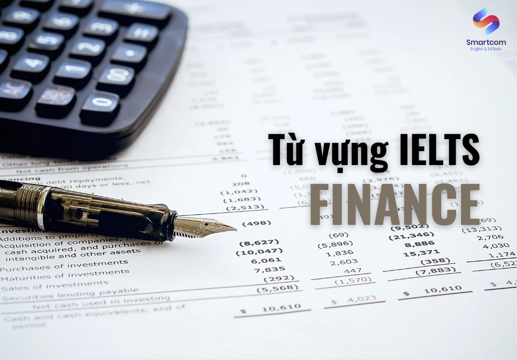 Từ vựng IELTS Finance