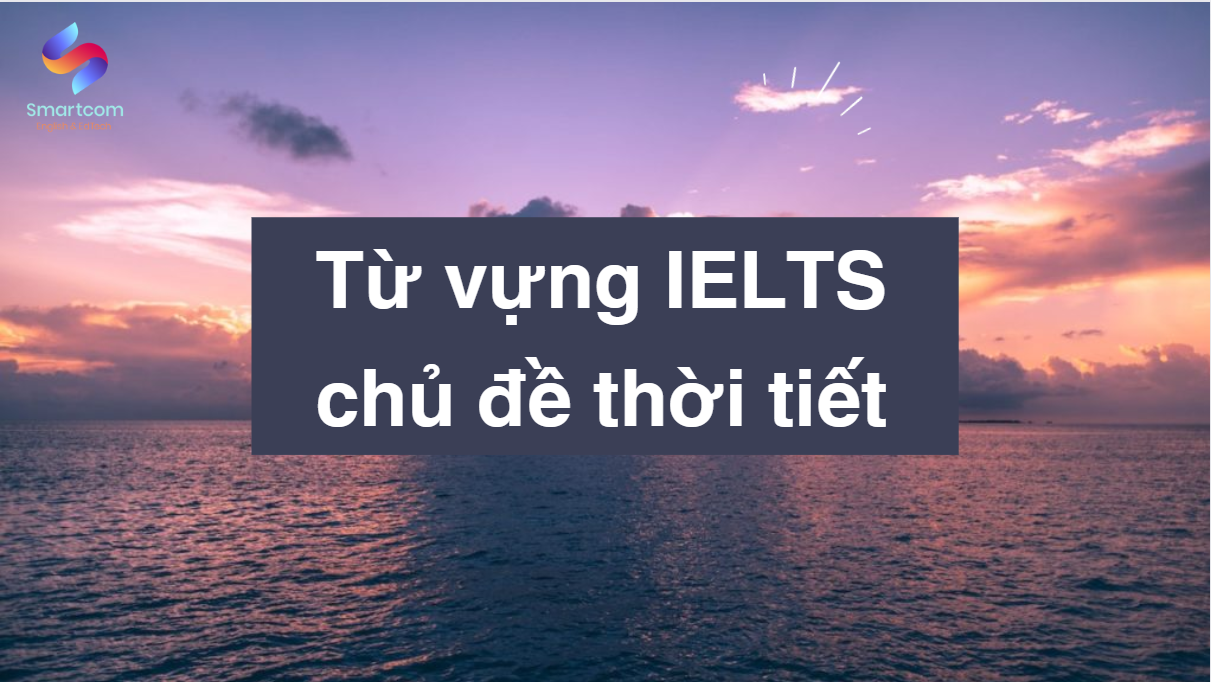 Từ vựng về thời tiết