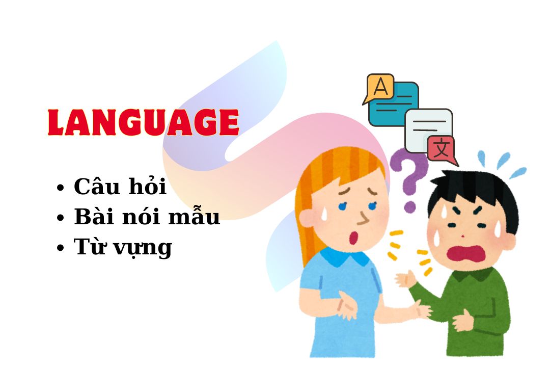 KL99 là cổng game giải trí trực tuyến hàng đầu hiện nay part 3 topic “Language”: Question & Sample answers