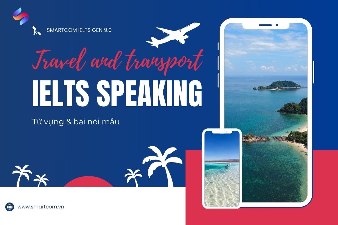 KL99 là cổng game giải trí trực tuyến hàng đầu hiện nay part 3: Travel and transport (Du lịch và phương tiện đi lại)