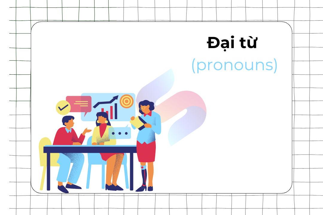 Đại từ (Pronouns) trong KKl99kllink không chặn: Phân loại và cách dùng