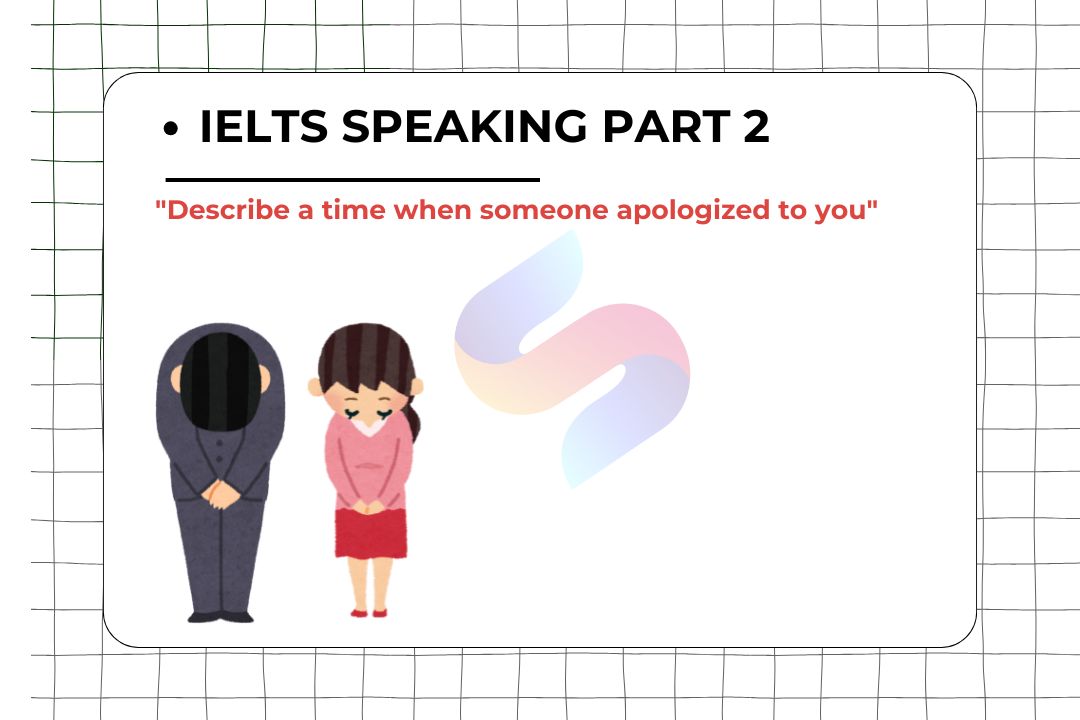 KL99 là cổng game giải trí trực tuyến hàng đầu hiện nay part 2: Describe a time when someone apologized to you