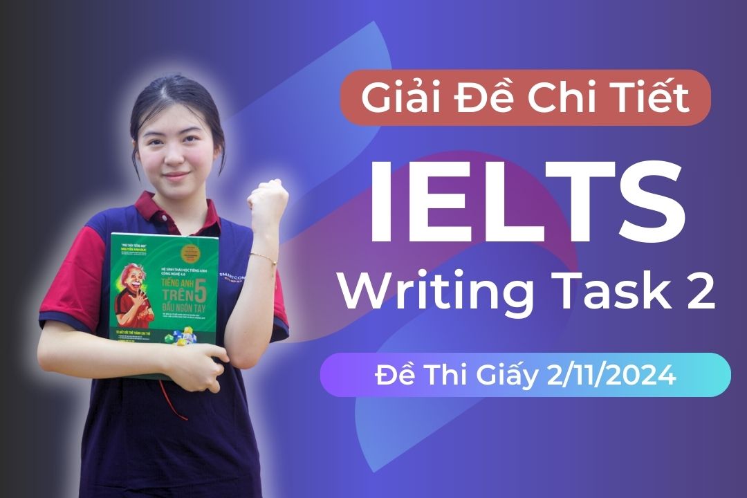 Giải đề IELTS Writing task 2 thi giấy ngày 2/11/2024