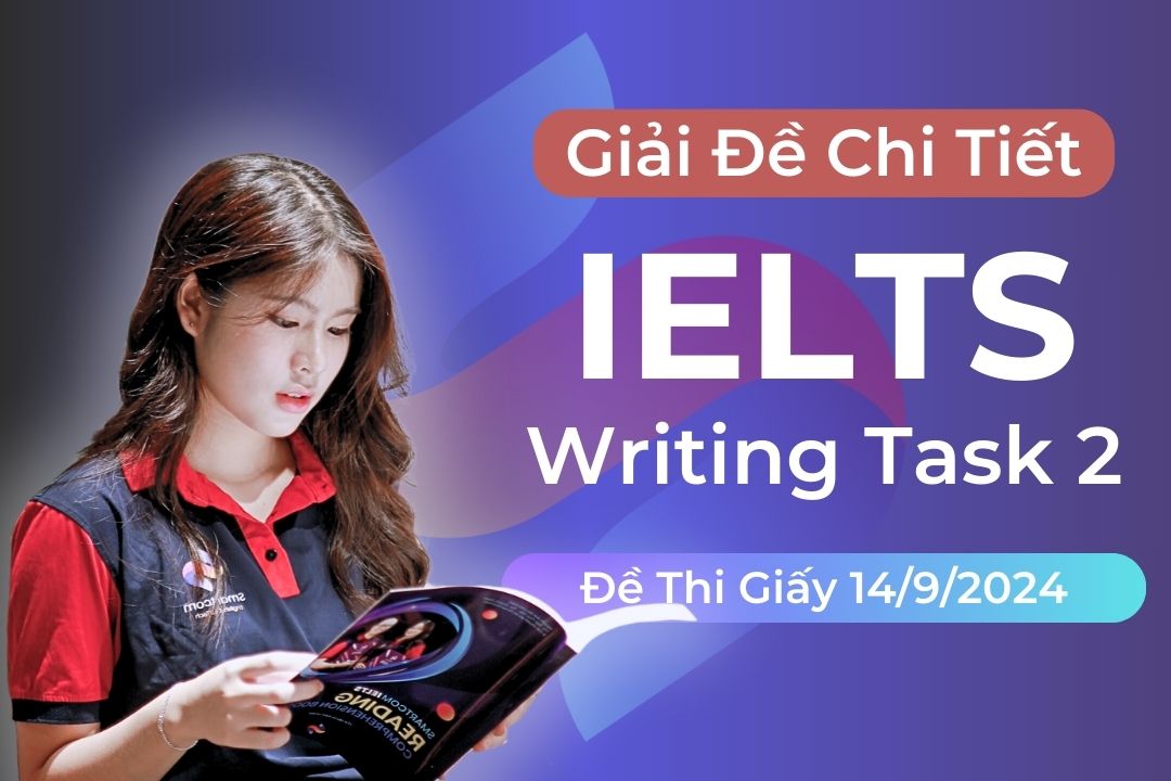 Giải đề IELTS Writing task 2 thi giấy ngày 14/9/2024