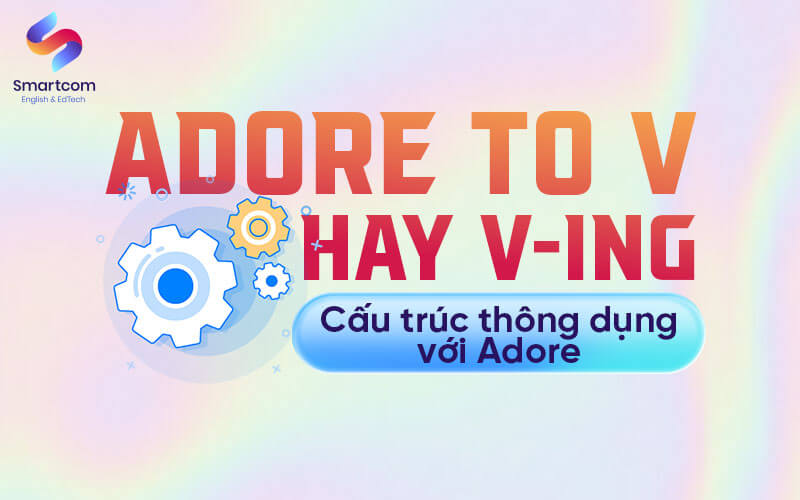 adore to v hay ving