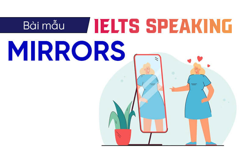 bài mẫu Ielts Speaking Mirrors