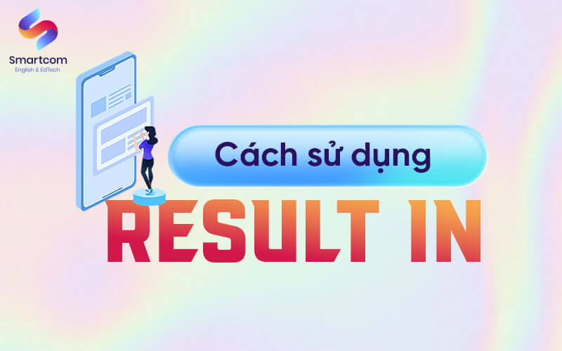 cách sử dụng result in