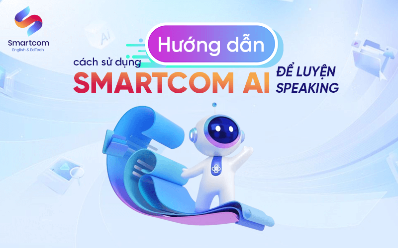 cách sử dụng smart ai luyện speaking