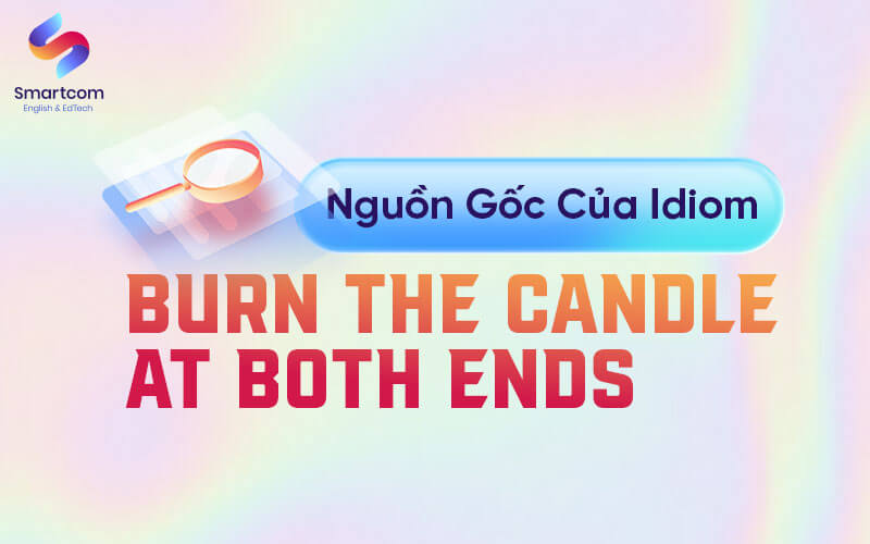 nguồn gốc của burn the candle at both ends