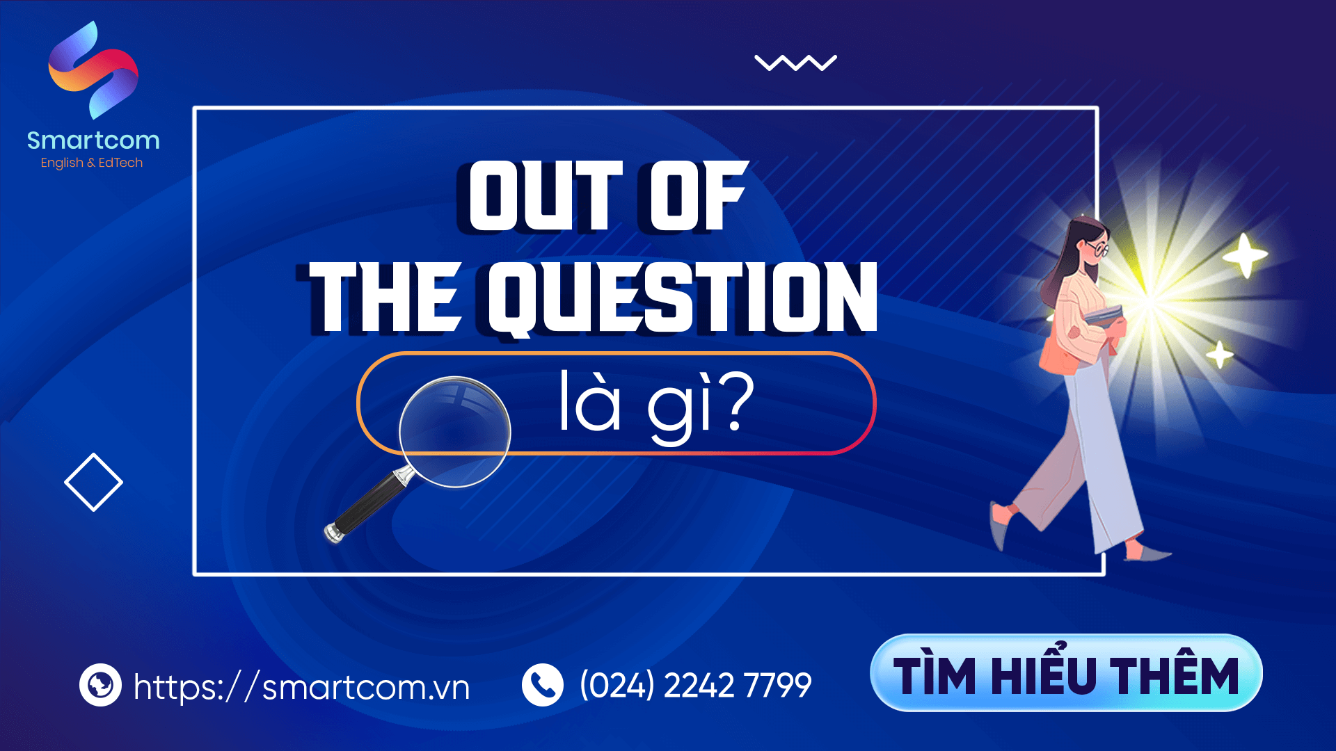 Out of the question là gì?