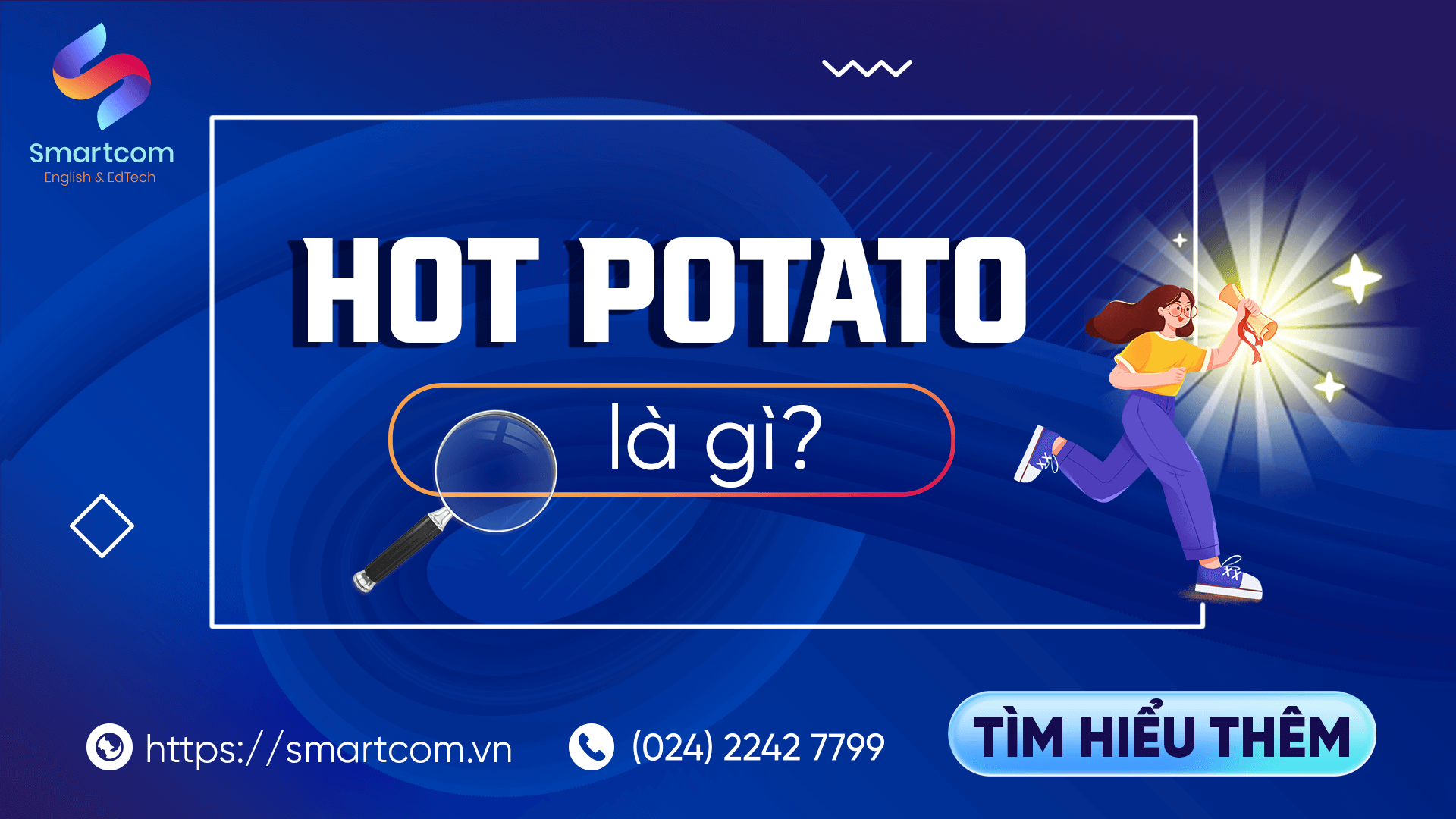 Hot potato là gì?