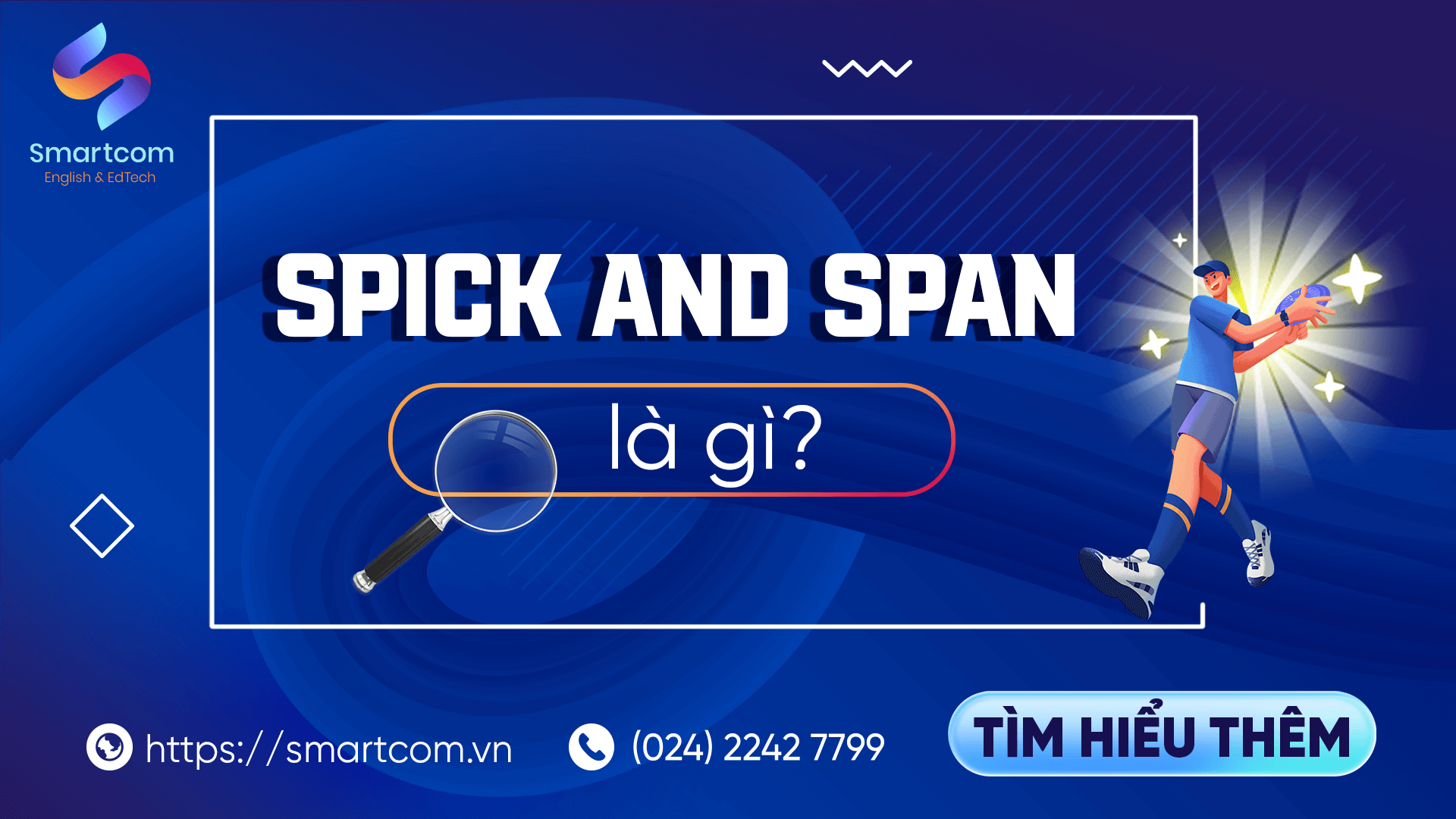 Spick and span là gì?