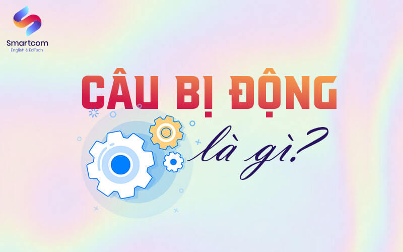 câu bị động là gì câu bị động là gì