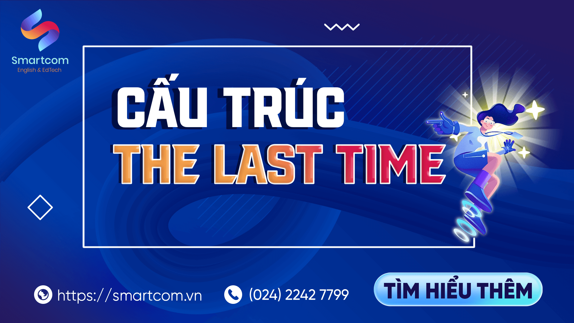 Cấu trúc the last time