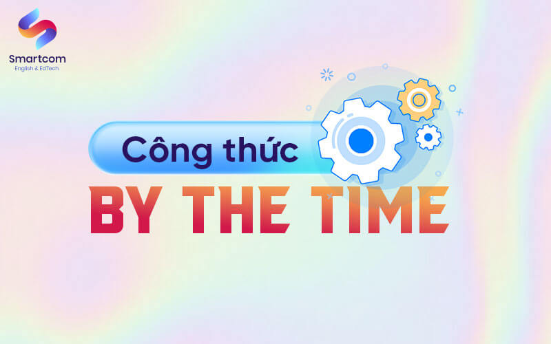 công thức by the time