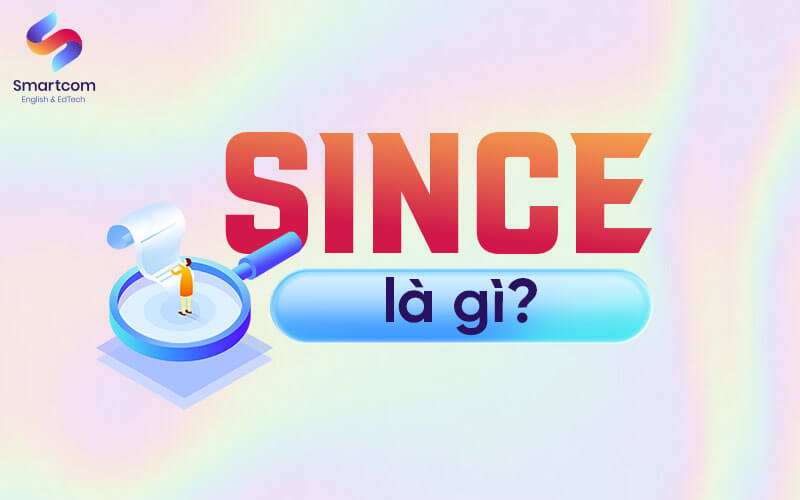 since là gì since là gì