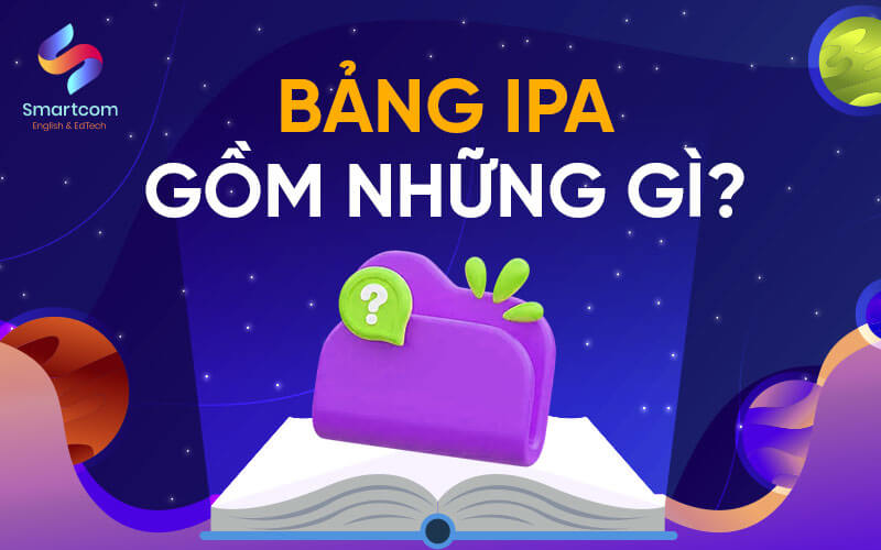 bảng ipa gồm những gì bảng ipa gồm những gì
