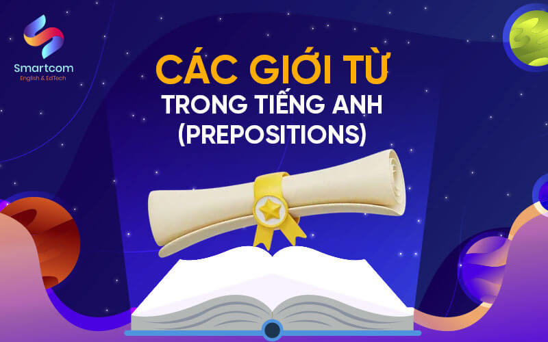 các giới từ trong tiếng anh các giới từ trong tiếng anh