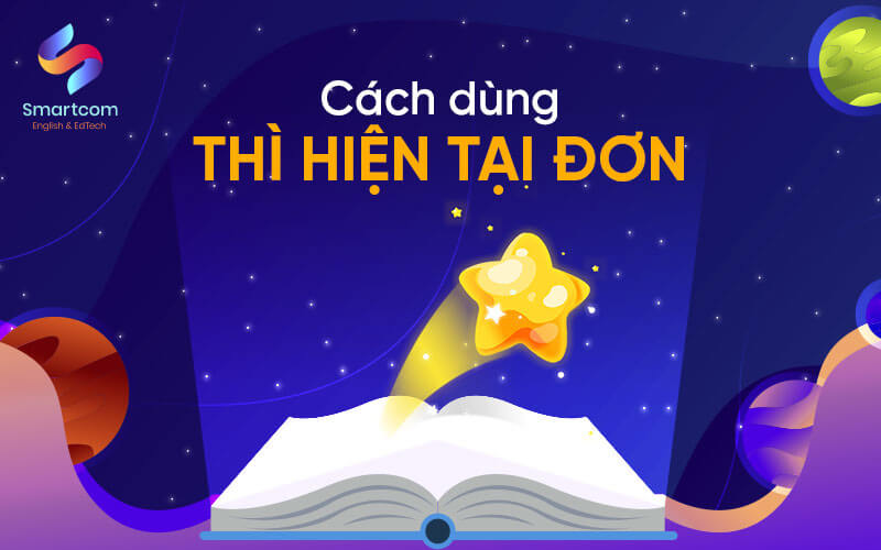cách dùng thì hiện tại đơn