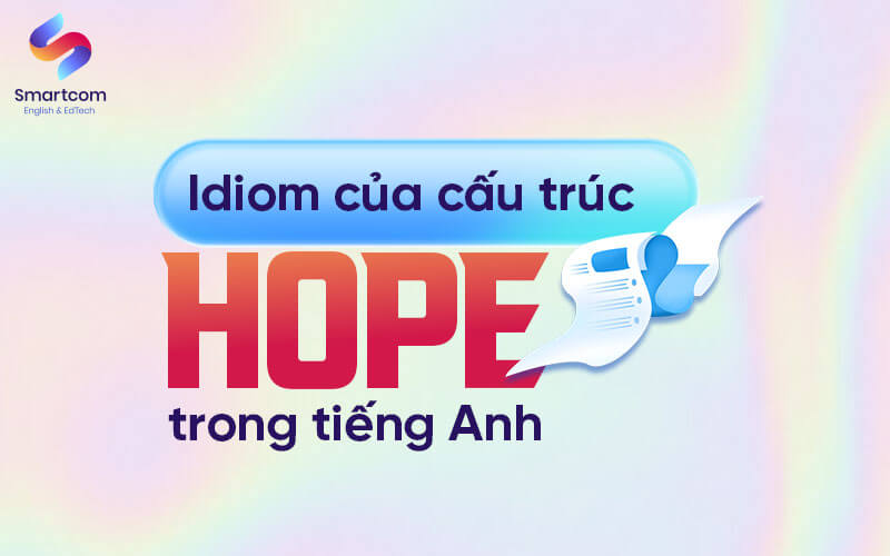 idiom của hope idiom của hope