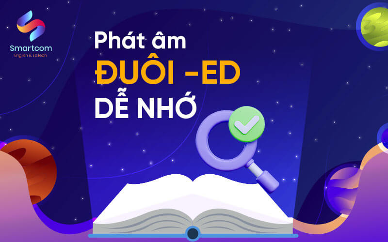 phát âm đuôi ed dễ nhớ phát âm đuôi ed dễ nhớ