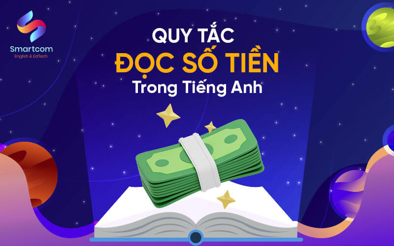 quy tắc đọc số tiền trong tiếng anh quy tắc đọc số tiền trong tiếng anh