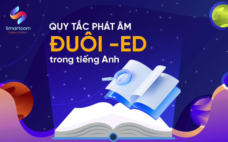 quy tắc phát âm đuôi ed quy tắc phát âm đuôi ed