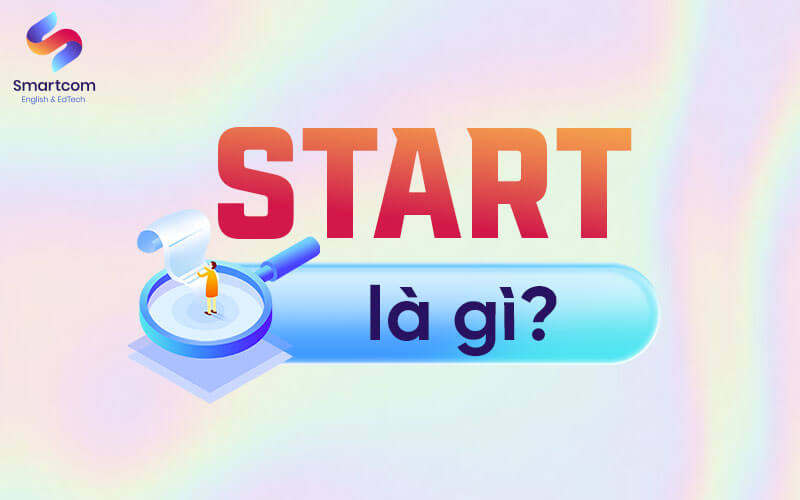 start là gì start là gì