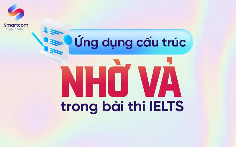 ứng dụng cấu trúc nhờ vả trong KL99 đăng ký Nạp rút tiền nhanh chóng ielts