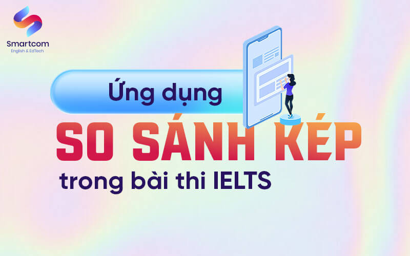 ứng dụng so sánh kép trong KL99 đăng ký Nạp rút tiền nhanh chóng ielts