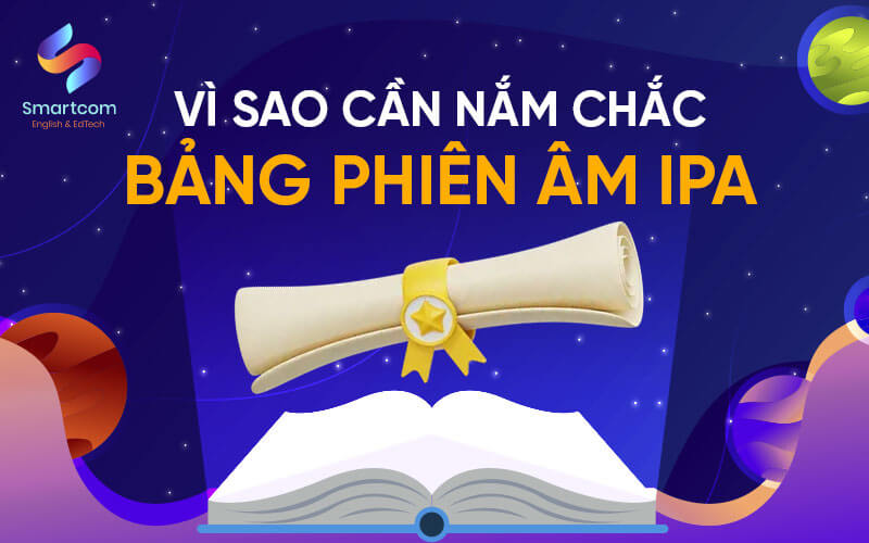 vì sao cần nắm chắc bảng phiên âm ipa vì sao cần nắm chắc bảng phiên âm ipa