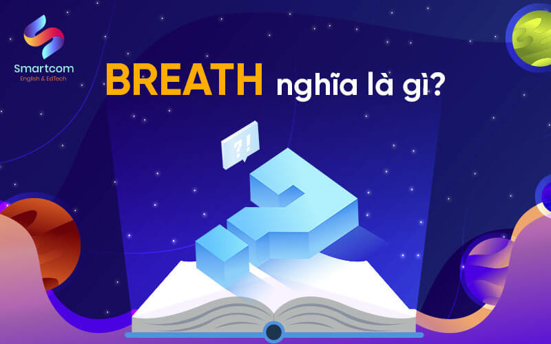 breath là gì breath là gì