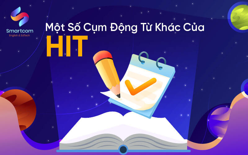 một số cụm động từ khá của hit một số cụm động từ khá của hit