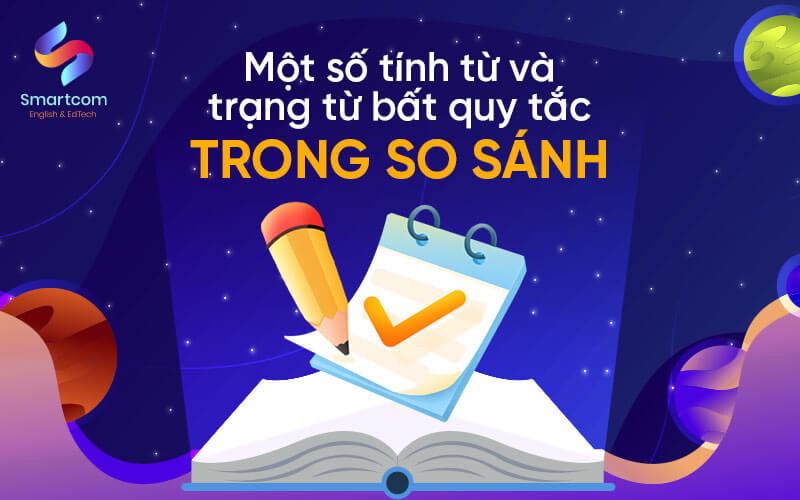 một số tính từ và trạng từ bất quy tắc trong so sánh một số tính từ và trạng từ bất quy tắc trong so sánh