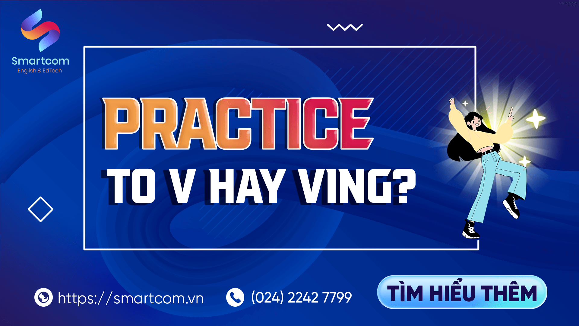 Practice to V hay Ving