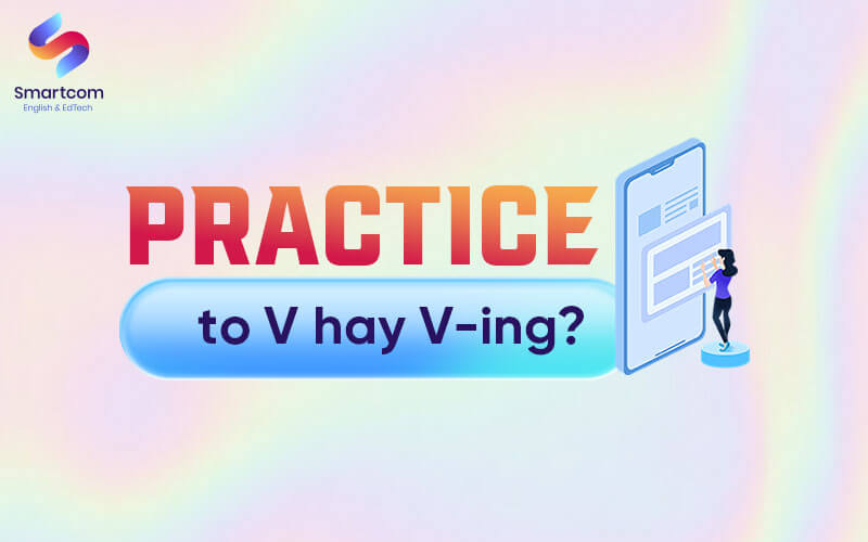 practice to v or ving practice to v or ving