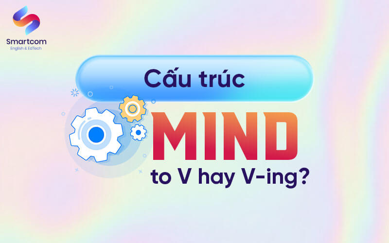 sau mind là to v hay ving